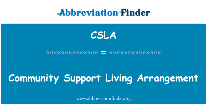 CSLA: בסידורי המחייה תמיכה בקהילה
