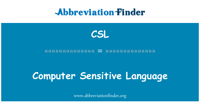 CSL: कंप्यूटर संवेदनशील भाषा