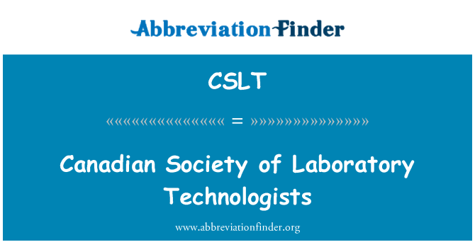 CSLT: Kanada Society Laboratory Technologists