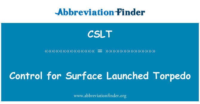 CSLT: Control de superficie lanzó Torpedo