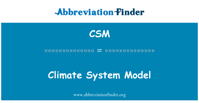 CSM: แบบจำลองสภาพภูมิอากาศระบบ