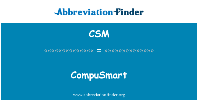 CSM: CompuSmart