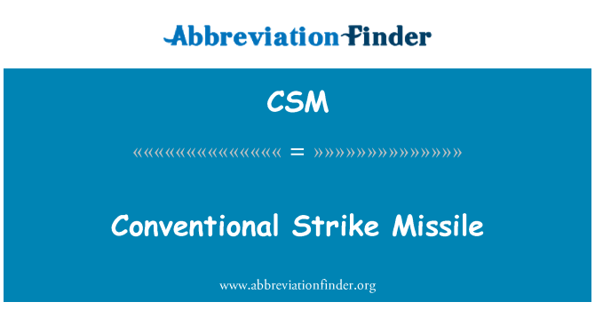 CSM: Missili strajk konvenzjonali