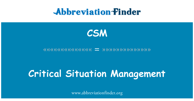 CSM: Kritische Situation Management