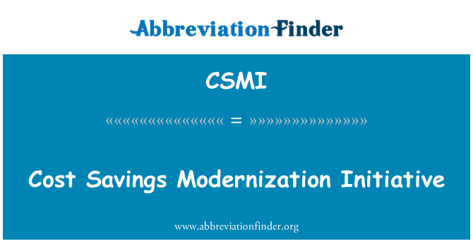 CSMI: Úspor nákladů modernizace iniciativa