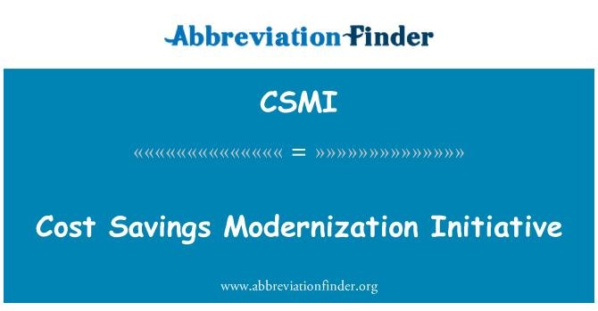 CSMI: 成本的節約現代化倡議