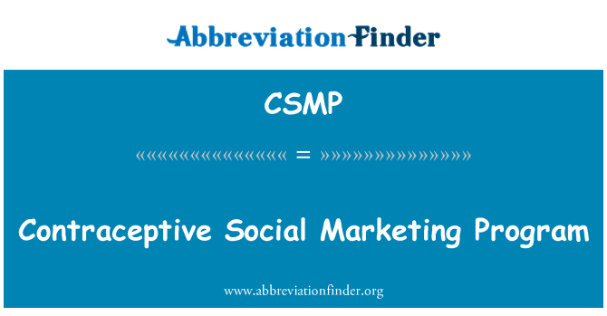 CSMP: Contraceptive Social Marketing Program