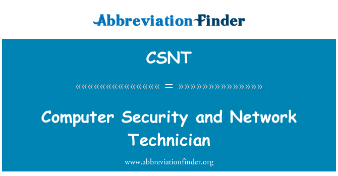 CSNT: Computer Security and Network Technician