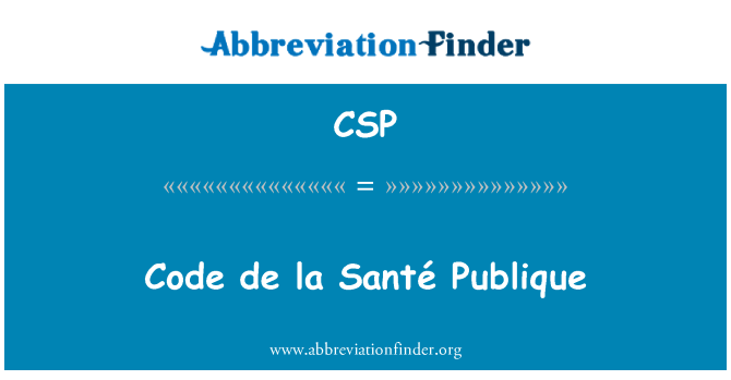 CSP: Koden de la Santé Publique