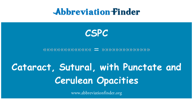 CSPC: Katarakta, Sutural, s bodkovité a Cerulean Opacities