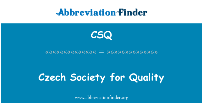 CSQ: Češka družba za kakovost