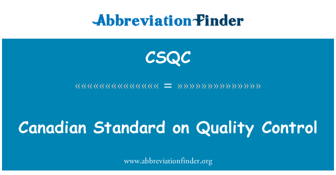 CSQC: L-istandard Kanadiżi dwar il-kontroll tal-kwalità