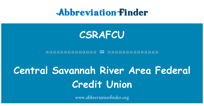 CSRAFCU: Centrálne Savannah River oblasti federálne úverové únie