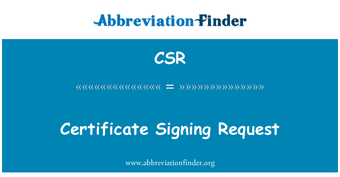 CSR: Sertifika imzalama isteği