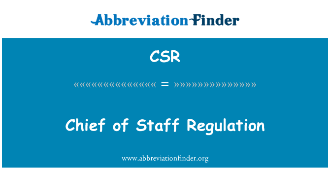 CSR: Vezérkari rendelet