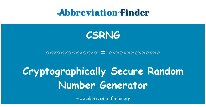 CSRNG: Cryptographically selamat penjana nombor rawak