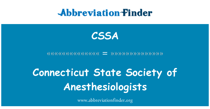 CSSA: Connecticut State Society of Anesthesiologists