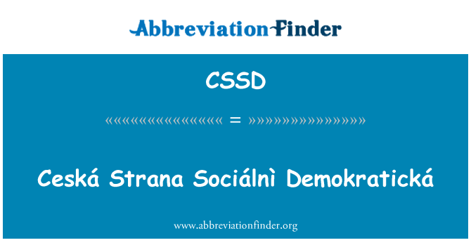 CSSD: Ceská Strana Sociálnì Demokratická