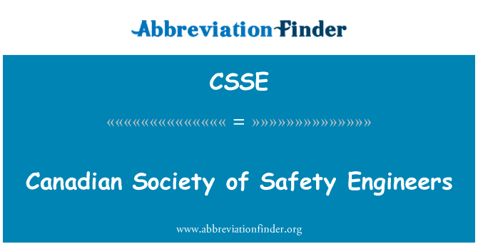CSSE: Canadian Society of Safety Engineers