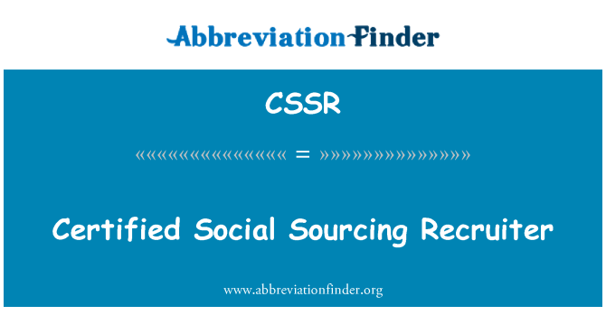 CSSR: Certified Social Sourcing Recruiter