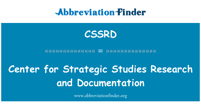 CSSRD: Center strategisen tutkimuksen tutkimus- ja dokumentaatio