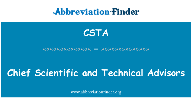 CSTA: ประธานปรึกษาทางวิทยาศาสตร์ และทางเทคนิค
