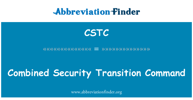 CSTC: Combined Security Transition Command