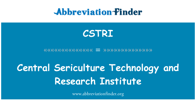 CSTRI: Istituto di ricerca e tecnologia centrale sericoltura