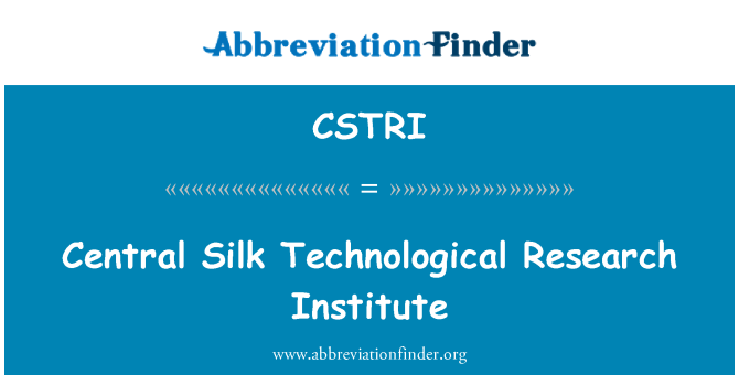 CSTRI: Centrālā zīda tehnoloģiju pētniecības institūts