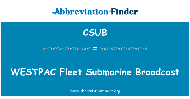 CSUB: WESTPAC flota submarina Broadcast