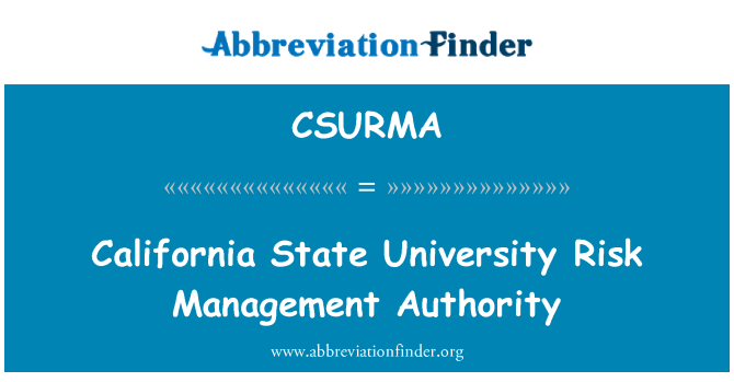 CSURMA: Autoritatea de gestionare a riscului Universitatea de stat din California