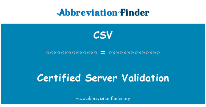 CSV: Gecertificeerde servervalidatie