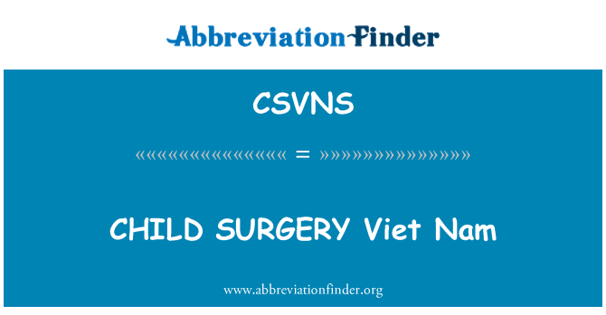 CSVNS: DĚTSKÉ chirurgie Viet Nam
