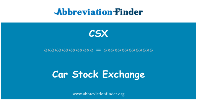 CSX: Car Stock Exchange