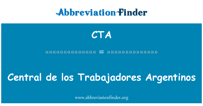 CTA: Central de los Trabajadores Argentinos