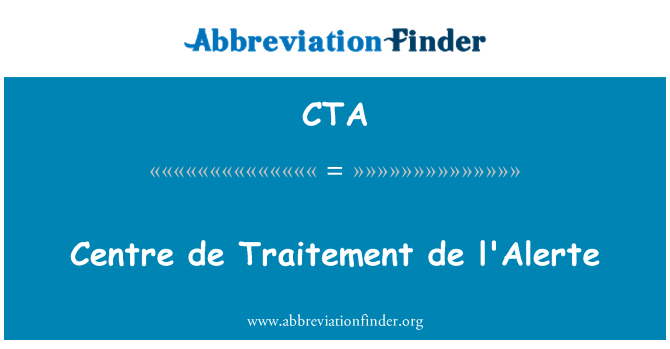 CTA: Центр де Traitement де l'Alerte