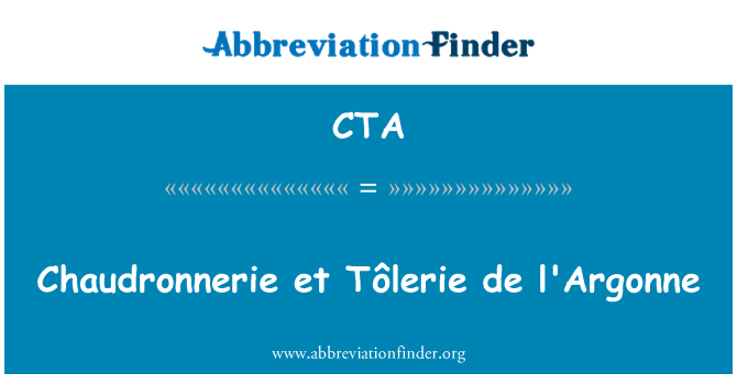 CTA: Chaudronnerie et Tôlerie דה l'Argonne