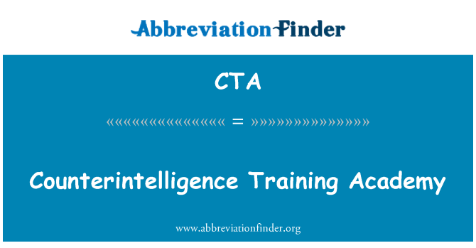 CTA: Academi hyfforddiant counterintelligence