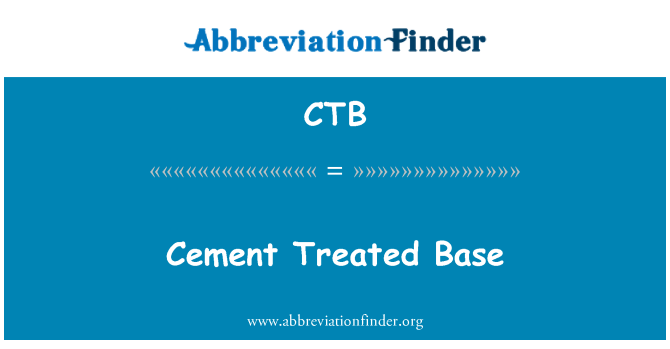 CTB: Cimento de Base tratada