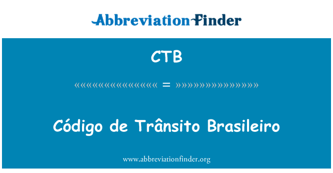 CTB: Código de Trânsito Brasileiro