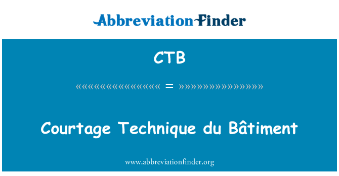 CTB: Courtage tehnika du Bâtiment