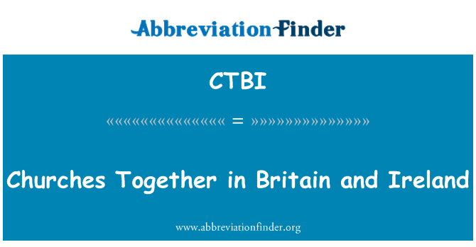 CTBI: Churches Together in Britain and Ireland