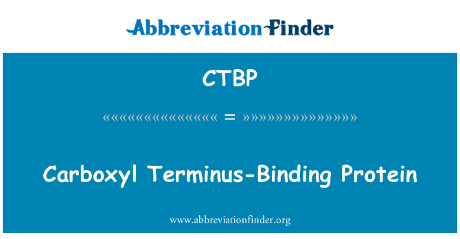 CTBP: Carboxyl pwen final obligatwa Protéines