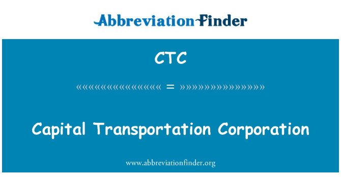 CTC: Πρωτεύουσα μεταφορές Corporation