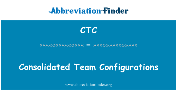 CTC: Configurations d'équipe consolidée