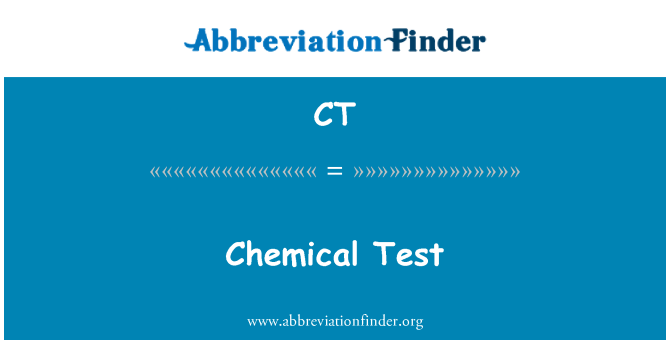 CT: Kemiske Test