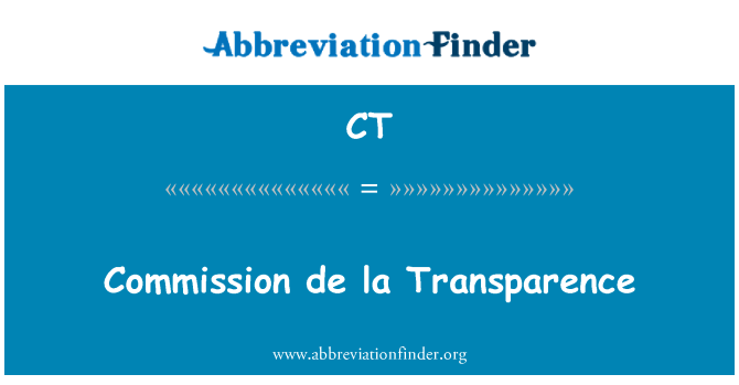 CT: Commission de la Transparence