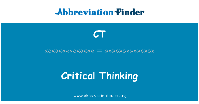 CT: Critical Thinking