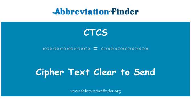 CTCS: Mật mã văn bản rõ ràng để gửi