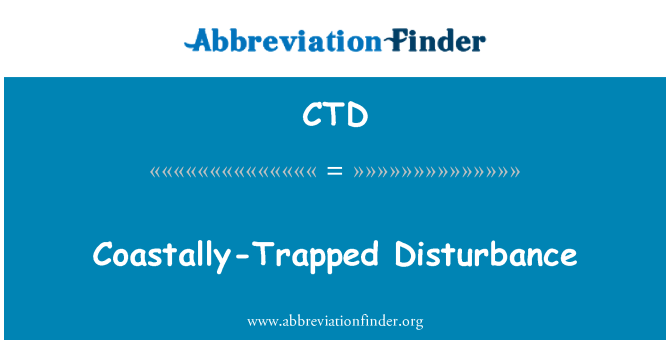 CTD: Coastally-Trapped Disturbance